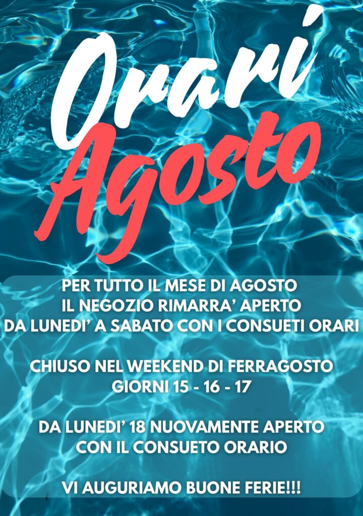 orari negozio per il mese di agosto