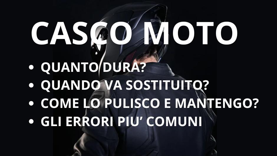 Quanto dura un casco moto? Questa risposta e altri consigli utili.